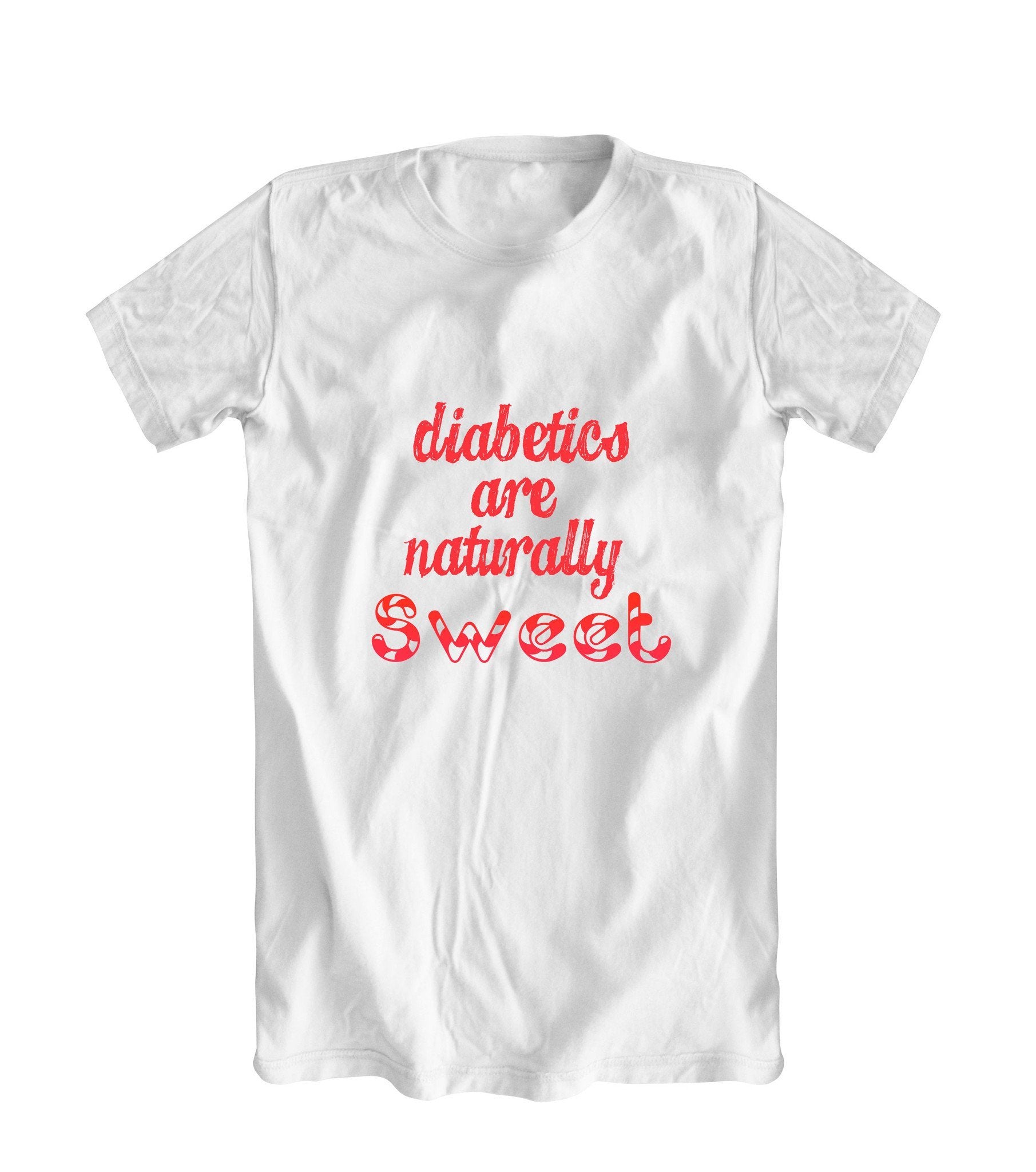 Diabetics Are Naturally Sweet TShirt Candy Cane