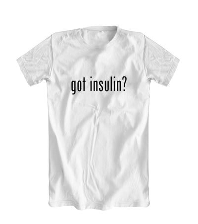 Got Insulin? T-Shirt - Total Diabetes Supply
