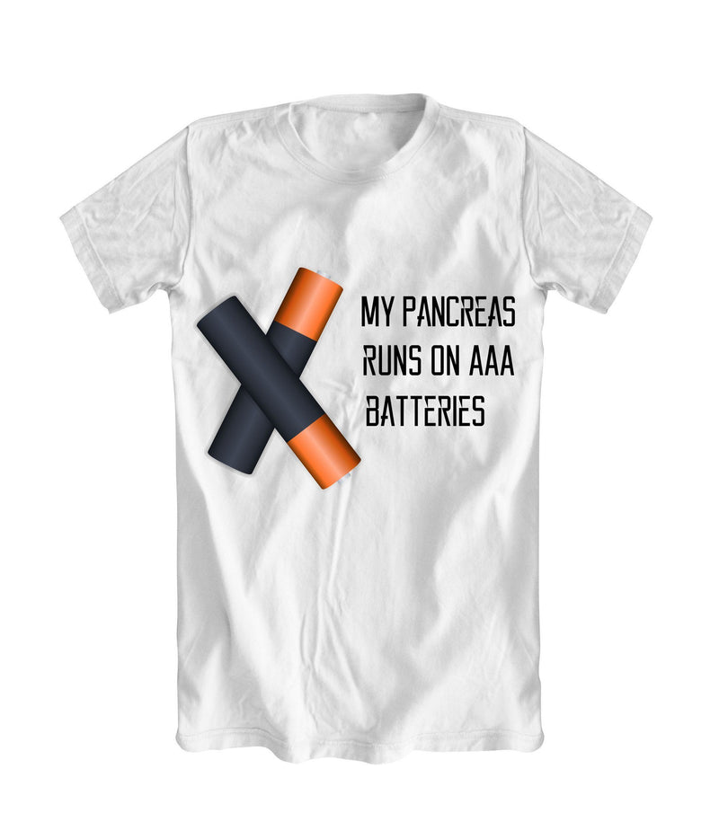 My Pancreas Runs On AAA Batteries T-Shirt - Total Diabetes Supply
